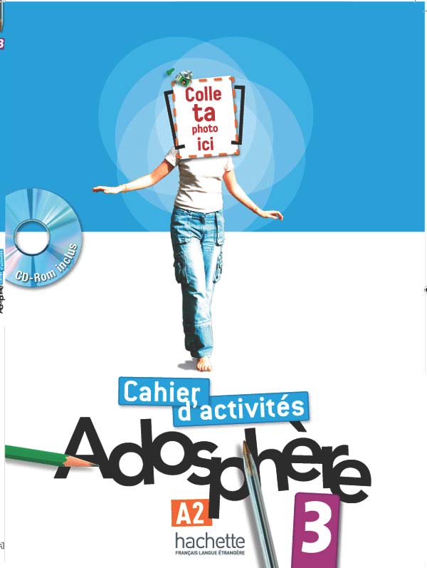 Schoolstoreng Ltd | Adosphère : Niveau 3 Cahier d'activité